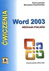Ćwiczenia z Word 2003 Wersja polska