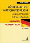 Worterbuch der wirtschaftssprache deutsch-polnisch polnisch-deutsch