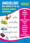 Angielski dla dzieci 8-10 lat Pierwsze słówka Ćwiczenia