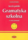 Język polski Gramatyka szkolna z ćwiczeniami