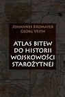 Atlas bitew do historii wojskowości starożytnej