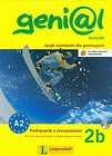 Genial 2B Kompakt Podręcznik z ćwiczeniami + CD Język niemiecki dla gimnazjum. Kurs dla początkujących i kontynuujących naukę