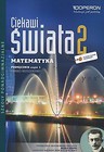 Ciekawi Świata 2 Matematyka Podręcznik Część 1 Zakres rozszerzony