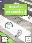 Espanol en marcha 2 Podręcznik z płytą CD
