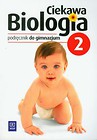 Ciekawa biologia Część 2 Podręcznik