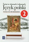 Świat w słowach i obrazach 2 Język polski Podręcznik
