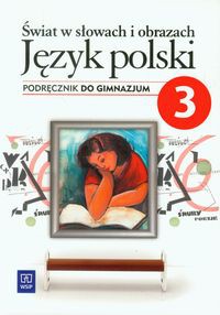 Świat w słowach i obrazach 3 Język polski Podręcznik