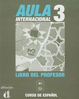 Aula Internacional 3 Libro del profesor
