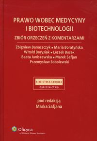 Prawo wobec medycyny i biotechnologii