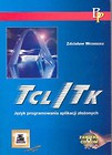 Tcl/TK Język programowania aplikacji złożonych