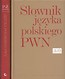 Słownik języka polskiego PWN Tom 1-2
