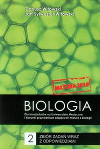 Biologia Matura 2015 Zbiór zadań wraz z odpowiedziami Tom 2