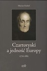 Czartoryski a jedność Europy 1770 - 1861