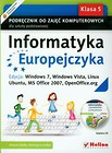Informatyka Europejczyka 5 Podręcznik do zajęć komputerowych z płytą CD Edycja: Windows 7, Windows Vista, Linux Ubuntu, MS Office 2007, OpenOffice.org