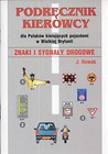 Podręcznik kierowcy dla Polaków kierujących pojazdami w Wielkiej Brytanii