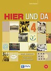 Hier und da 4 Podręcznik z ćwiczeniami Język niemiecki