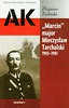 Marcin major Mieczysław Tarchalski 1903-1981