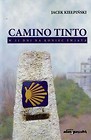 Camino Tinto w 31 dni na koniec świata