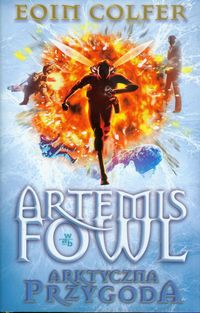 Artemis Fowl Arktyczna przygoda Tom 2