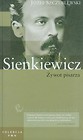 Welkie biografie Tom 24 Sienkiewicz żywot pisarza