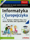 Informatyka Europejczyka 6 Podręcznik z płytą CD Edycja Windows 7 Windows Vista Linux Ubuntu MS Office 2007 OpenOffice.org