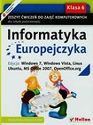 Informatyka Europejczyka 6 Zeszyt ćwiczeń Edycja Windows 7 Windows Vista Linux Ubuntu MC Office 2007 OpenOffice.org