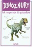 Dinozaury Jak rozpoznać 50 gatunków