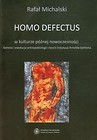 Homo defectus w kulturze późnej nowoczesności