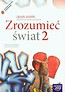 Zrozumieć świat 2 Język polski Podręcznik