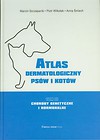 Atlas dermatologiczny psów i kotów Tom 3