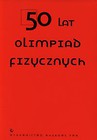 50 lat olimpiad fizycznych