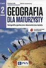 Geografia dla maturzysty Geografia społeczno-ekonomiczna świata Podręcznik Część 2 Zakres rozszerzony