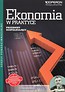 Ekonomia w praktyce Przedmiot uzupełniający Podręcznik wieloletni