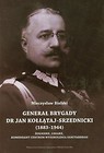 Generał brygady dr Jan Kołłątaj-Srzednicki 1883-1944
