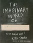 The Imaginary World of