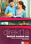 Direkt 1A Deutsch hautnah neu Podręcznik z ćwiczeniami do języka niemieckiego z płytą CD Zakres rozszerzony