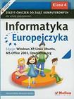 Informatyka Europejczyka 4 Zeszyt ćwiczeń do zajęć komputerowych Edycja: Windows XP, Linux Ubuntu, MS Office 2003, OpenOffice.org