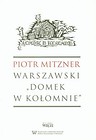 Warszawski Domek w Kołomnie