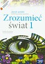 Zrozumieć świat 1 Język polski Podręcznik