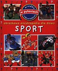 Sport Obrazkowa encyklopedia dla dzieci