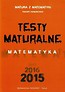 Testy maturalne Matematyka 2015 Poziom rozszerzony