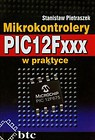 Mikrokontrolery PIC12Fxxx w praktyce