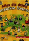 Atlas dla dzieci Historia świata