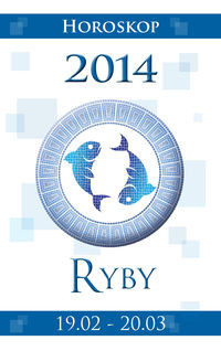 Ryby Horoskop 2014