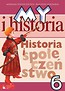 My i historia Historia i społeczeństwo 6 Podręcznik