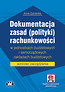 Dokumentacja zasad (polityki) rachunkowości w jednostkach budżetowych i samorządowych zakładach budżetowych