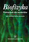 Biofizyka Podręcznik dla studentów