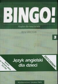 Bingo! 3 Książka dla nauczyciela