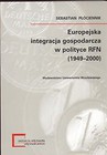 Europejska integracja gospodarcza w polityce RFN 1949- 2000