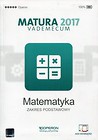 Matematyka Matura 2017 Vademecum Zakres podstawowy